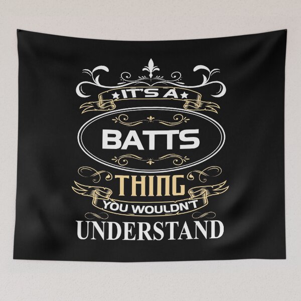 Item preview, Batts Name Shirt It's A Batts Thing You Wouldn't Understand designed and sold by StacyNice22.