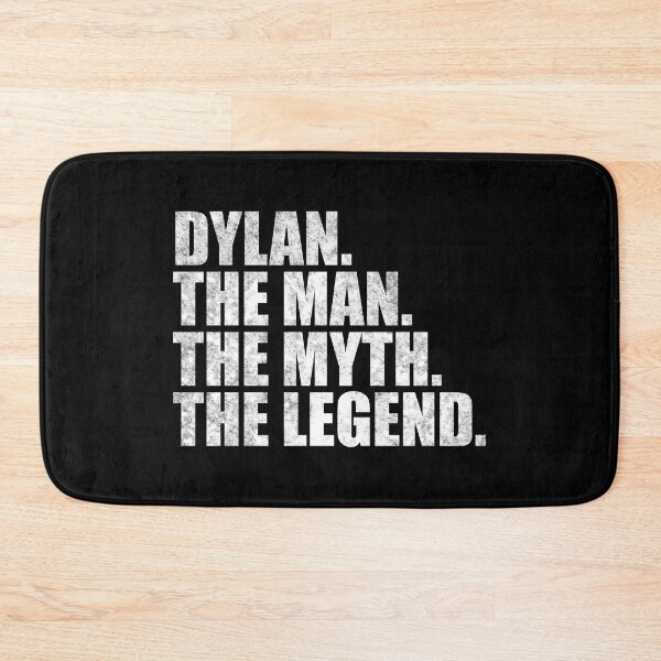 Item preview, Dylan Name Dylan The Man The Myth The legend designed and sold by Teelogic.