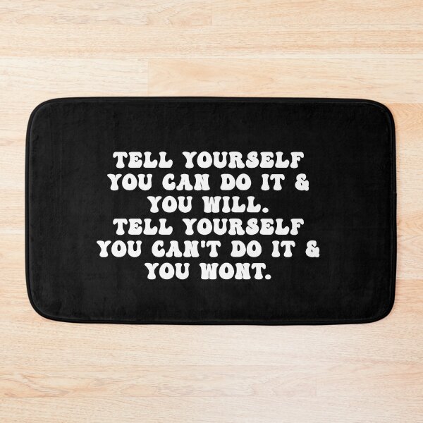 Item preview, Tell Yourself You Can Do It 1.1 designed and sold by HighIQshop.