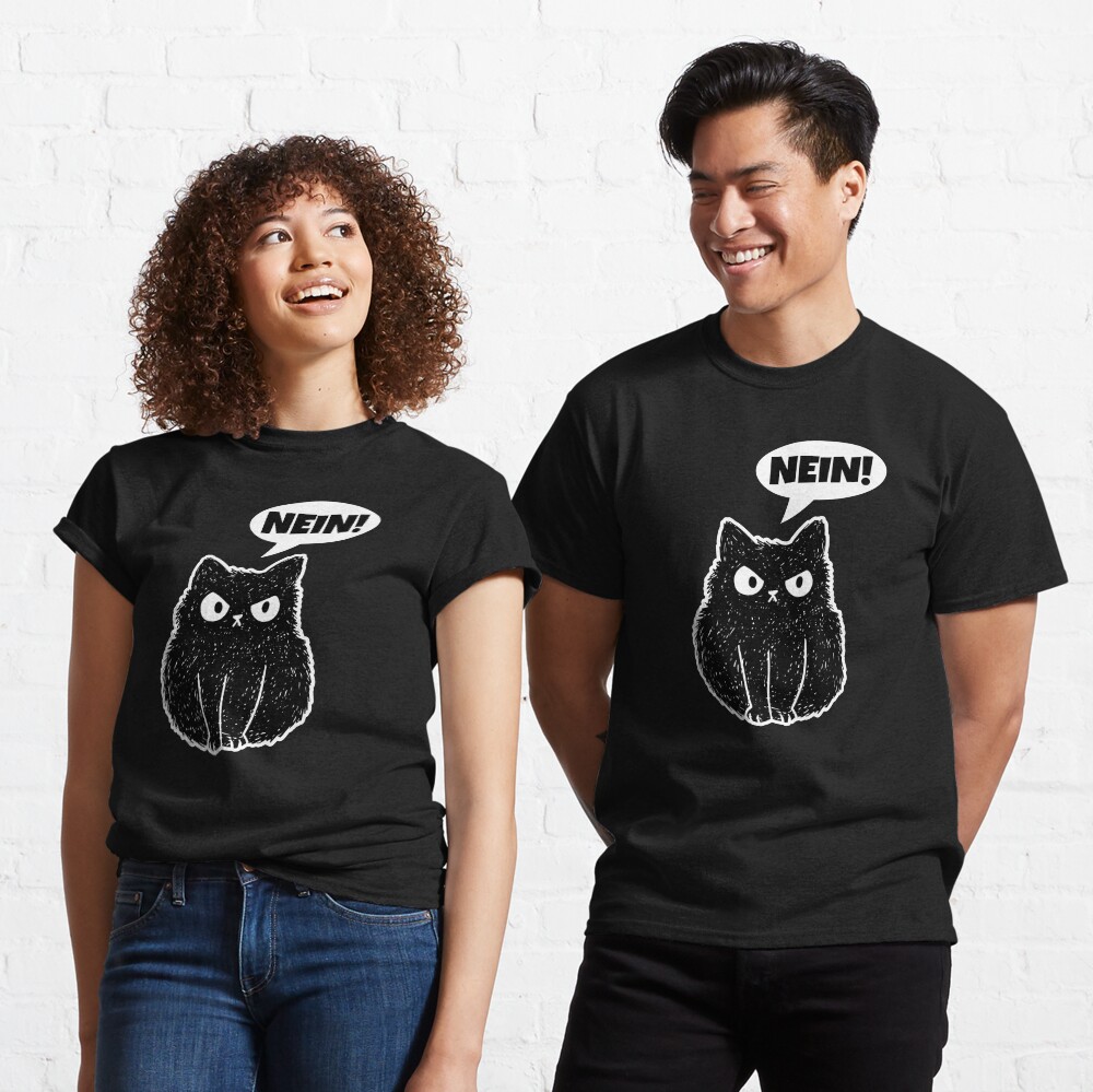 Very Angry Black Cat In A Grumpy Mood Says Nein! Classic T-Shirt