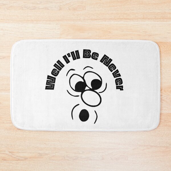 Item preview, Well I'll Be Never | Funny Faces | Humor | Designs by derickquince designed and sold by DerickQuince.