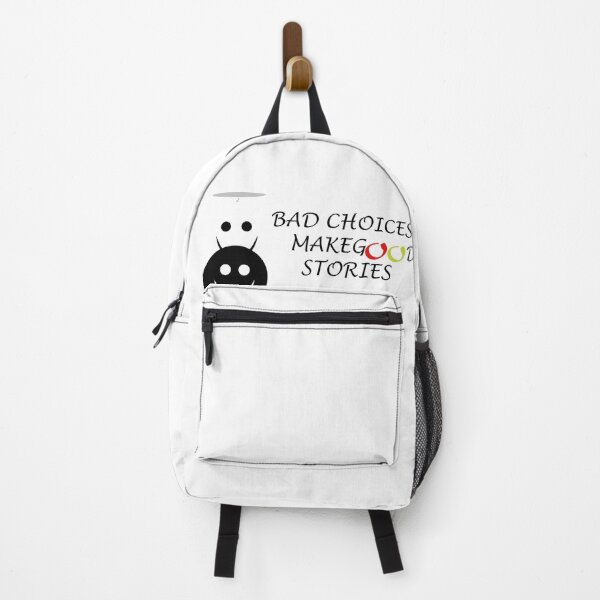 Item preview, BAD CHOICES MAKE GOOD STORIES designed and sold by dngr shop.