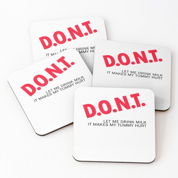 Item preview, Don't Let Me Drink Milk It Makes My Tummy Hurt funny designed and sold by RahmaniArt.