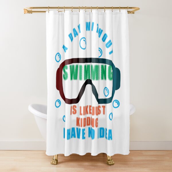 Item preview, A day without swimming is like just kidding i have no idea designed and sold by Raju-Creative.