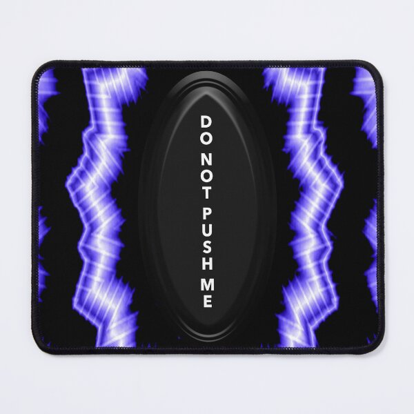 Item preview, DO NOT PUSH ME designed and sold by NOIMION DIGITAL ART.
