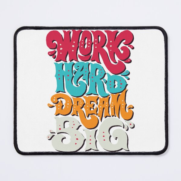 Item preview, Work Hard Dream Big designed and sold by Tia-Ako.