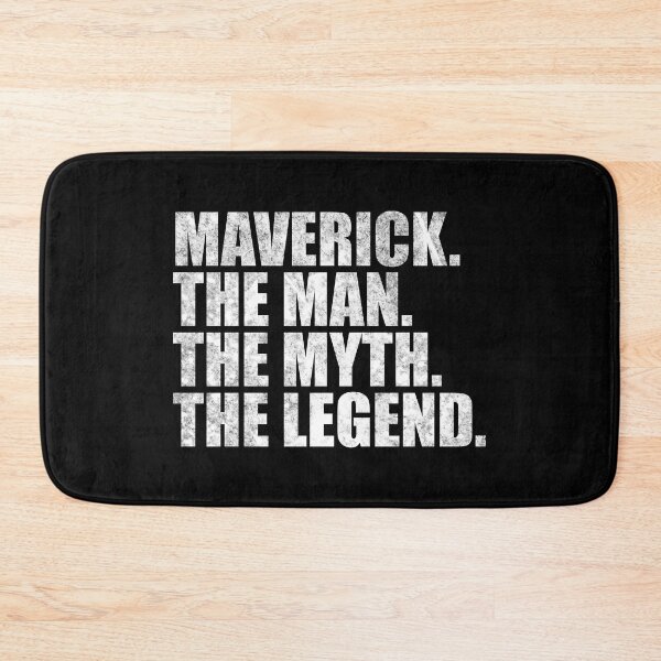 Item preview, Maverick Name Maverick The Man The Myth The legend designed and sold by Teelogic.