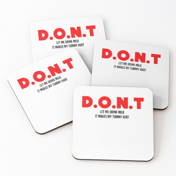 Item preview, Don't Let Me Drink Milk It Makes My Tummy Hurt designed and sold by RahmaniArt.