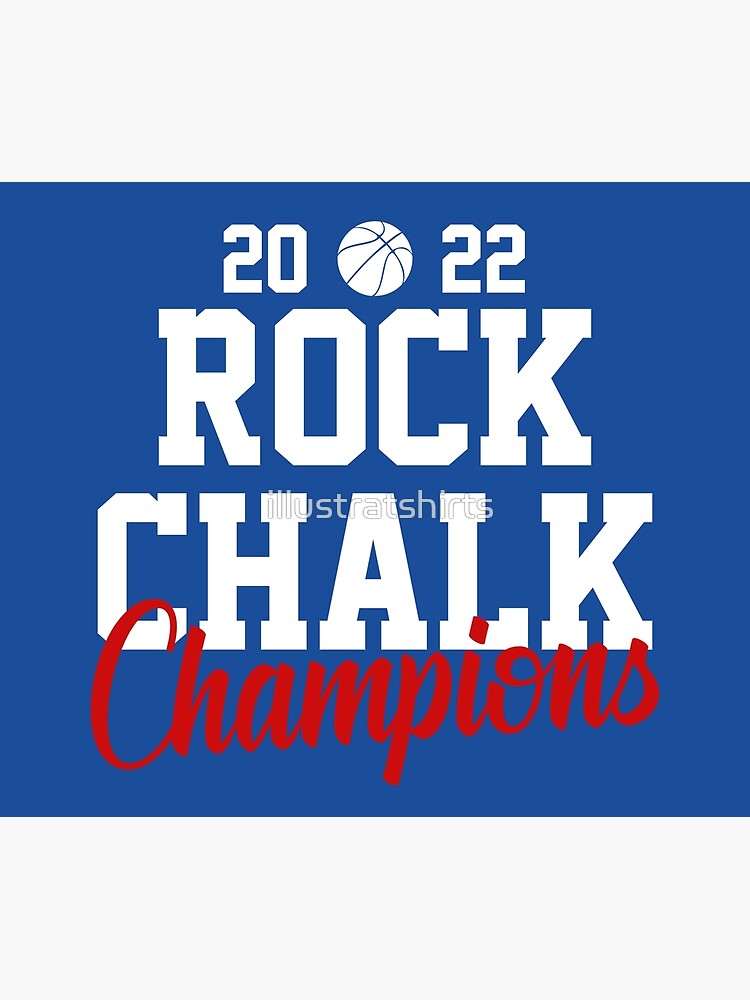 "Kansas Jayhawk Basketball National Champions Rock Chalk" Poster for