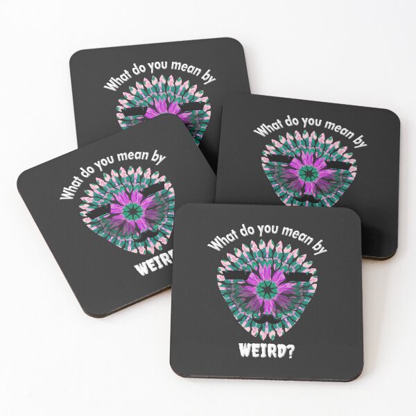 Item preview, "What do you mean by weird?" designed and sold by LV-creator.