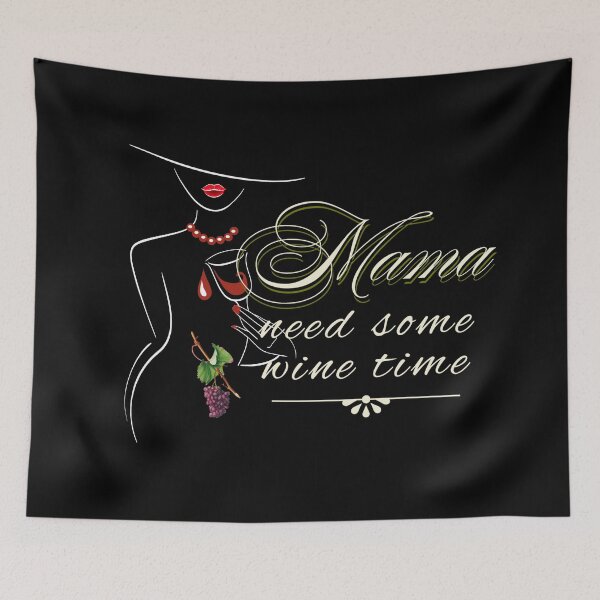Item preview, Mama Needs Some Wine  designed and sold by david parry.