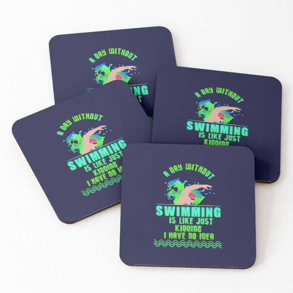 Item preview, A day without swimming is like just kidding i have no idea designed and sold by Raju-Creative.