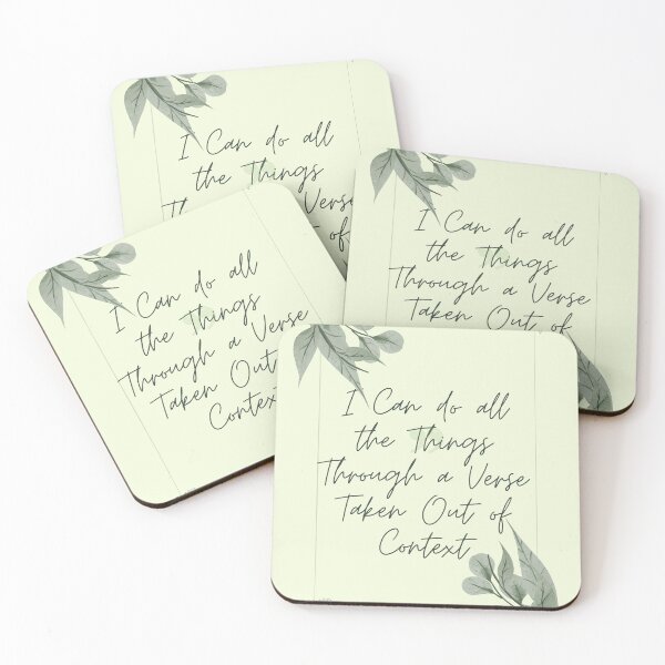Item preview, I Can do all the Things Through a Verse Taken Out of Context designed and sold by badretop.