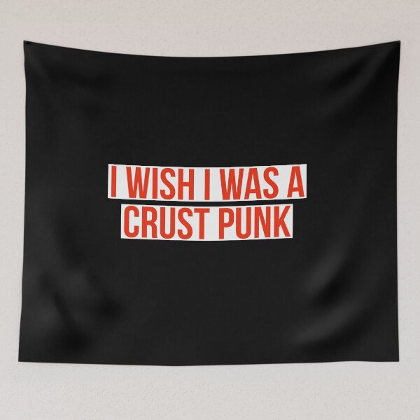 Item preview, i wish I was a crust punk  designed and sold by designeyy.