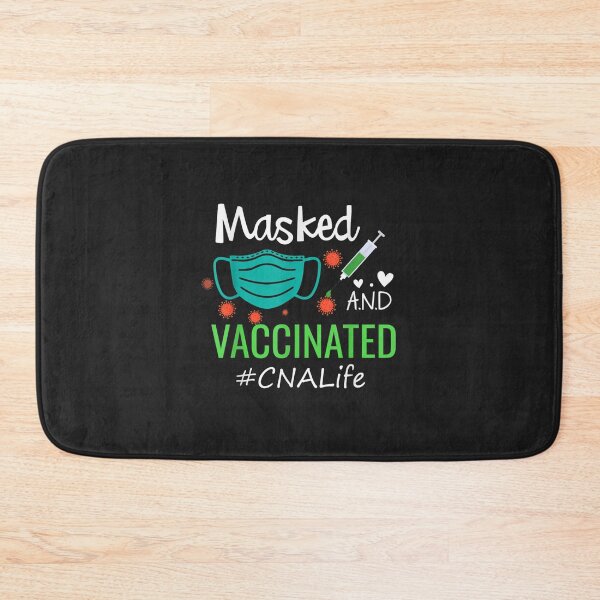 Item preview, Funny Cute Masked And Vaccinated CNA Life designed and sold by DahlilaJo.