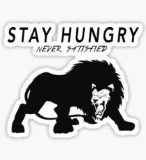 stay hungry Sticker