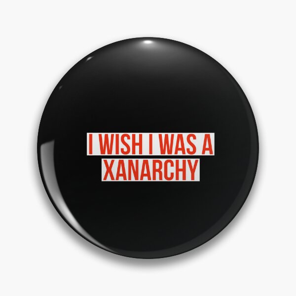 Item preview, i wish I was a xanarchy  designed and sold by designeyy.
