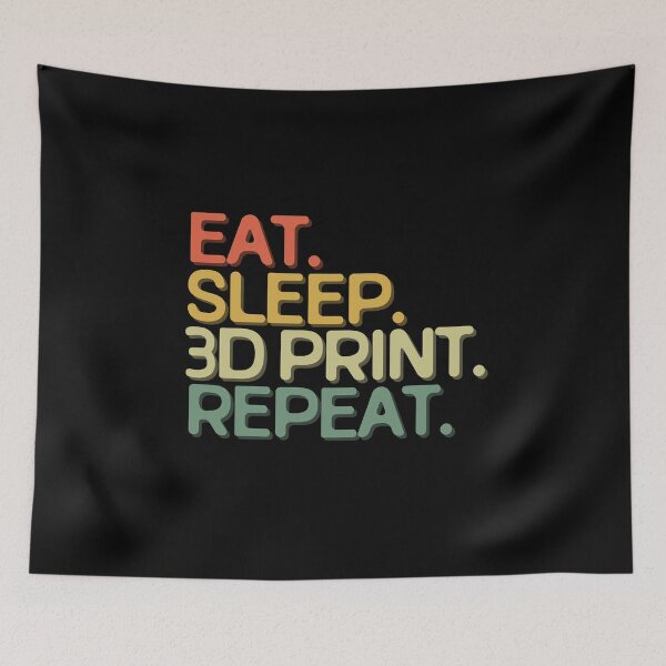 Item preview, Eat Sleep 3D Print Repeat - Funny Retro Vintage Colors Typography Satire designed and sold by FunnyHomeQuotes.