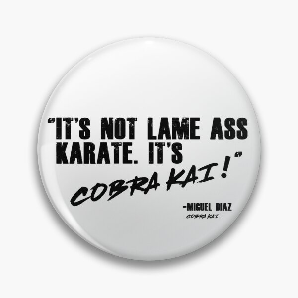 Item preview, IT'S NOT LAME ASS KARATE. ITS COBRA KAI. MIGUEL designed and sold by DlubMerch.