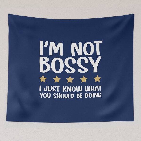 Item preview, I'm Not Bossy I Just Know What You Should Be Doing Funny Sarcastic Gift  designed and sold by alenaz.
