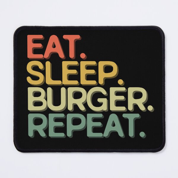 Item preview, Eat Sleep Burger Repeat - Funny Retro Vintage Colors Typography Satire designed and sold by FunnyHomeQuotes.