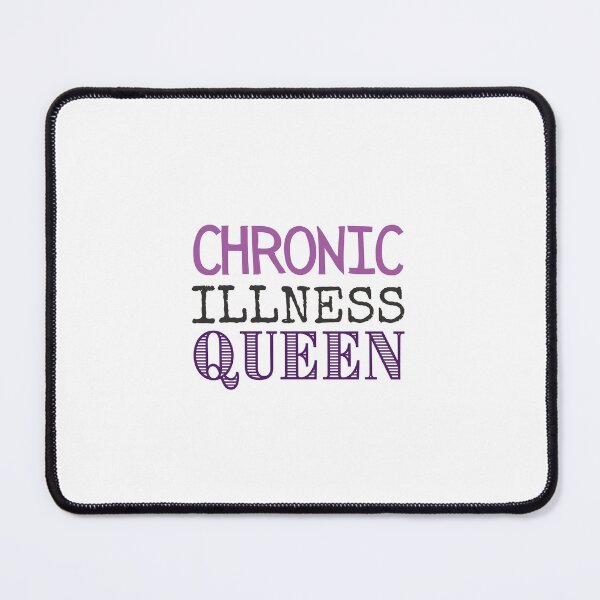 Item preview, Chronic Illness Queen designed and sold by positivelyrheum.