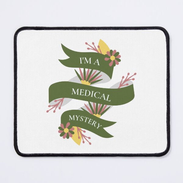 Item preview, I'm a Medical Mystery Spoonie Support Chronic Illness Design Autoimmune Disease designed and sold by positivelyrheum.