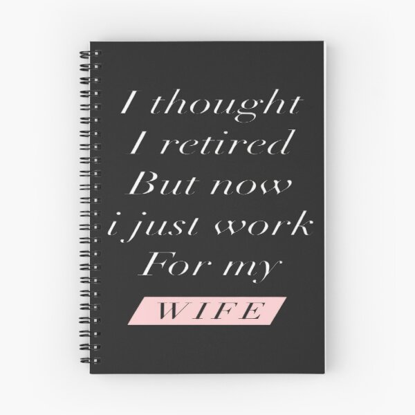 Item preview, Pensé que me jubilaría, pero ahora solo trabajo para mi esposa. designed and sold by I&H SHOP ⭐⭐⭐⭐⭐.