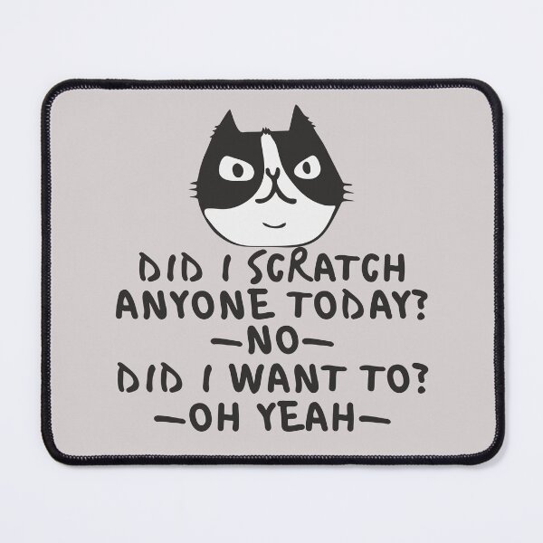 Item preview, Black Cat Did I Scratch Anyone Today? No. Did I Want To? Oh Yeah Funny Cat Lover Gift  designed and sold by alenaz.