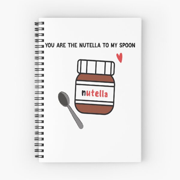 Item preview, You Are The Nutella To My Spoon designed and sold by laura-arcand.