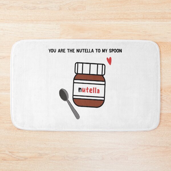 Item preview, You Are The Nutella To My Spoon designed and sold by laura-arcand.