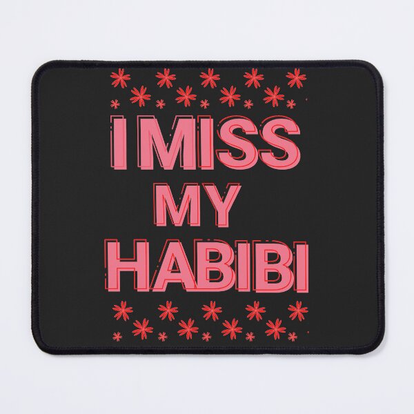 Item preview, I MISS MY HABIBI designed and sold by FIRMLYFIXED.