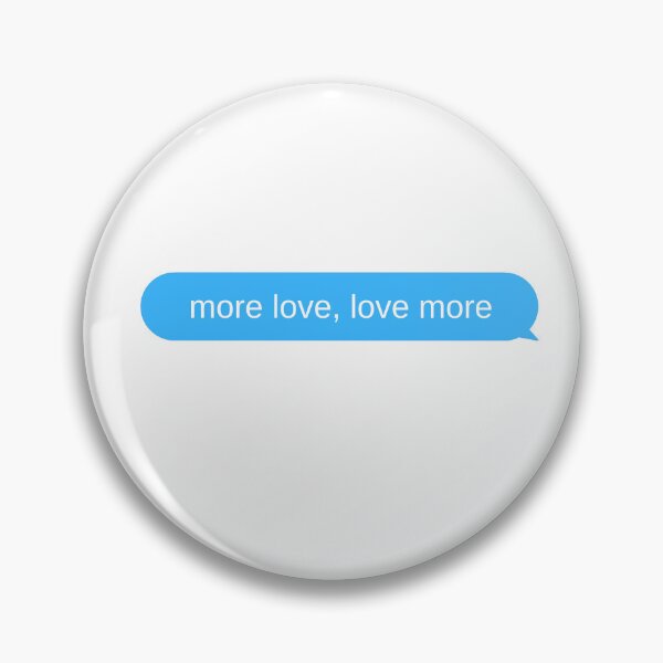 Item preview, More love love more  designed and sold by Nilima Bano ⭐⭐⭐⭐.