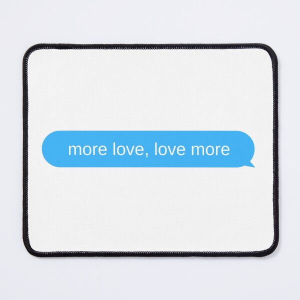 Item preview, More love love more  designed and sold by Nilima Bano ⭐⭐⭐⭐.