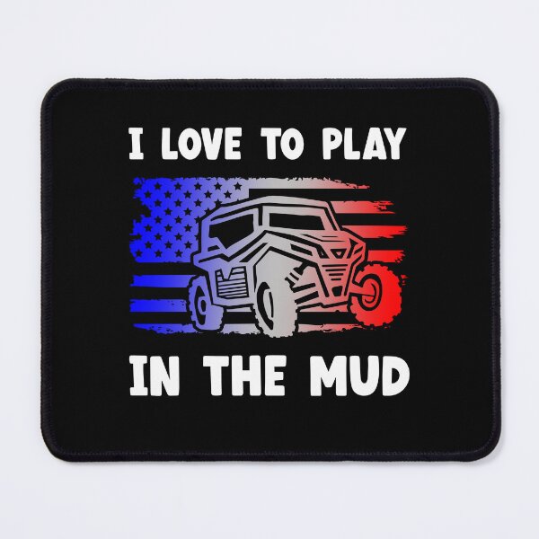 Item preview, I Love To Play In The Mud, A Little Dirt Never Hurt designed and sold by SportyDogShop.