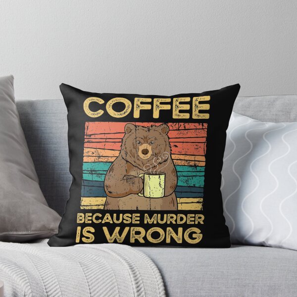 Item preview, coffee because murder is wrong bear designed and sold by AnderMiliteo.