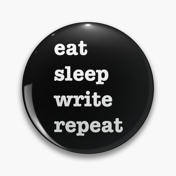 Item preview, eat, sleep, write, repeat designed and sold by PheePhi.