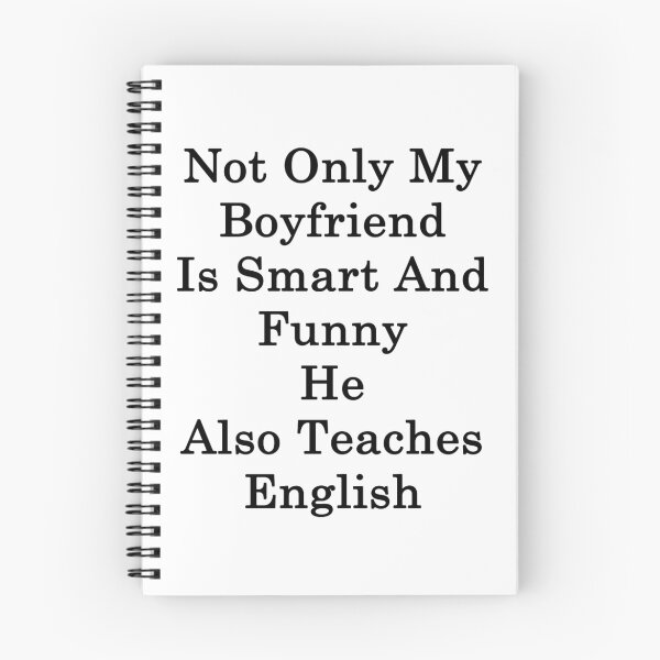 Item preview, Not Only My Boyfriend Is Smart And Funny He Also Teaches English designed and sold by supernova23.