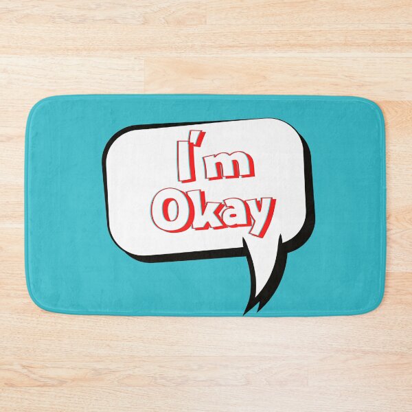 Item preview, I'm Okay classical T-shirt designed and sold by NellyShaul.