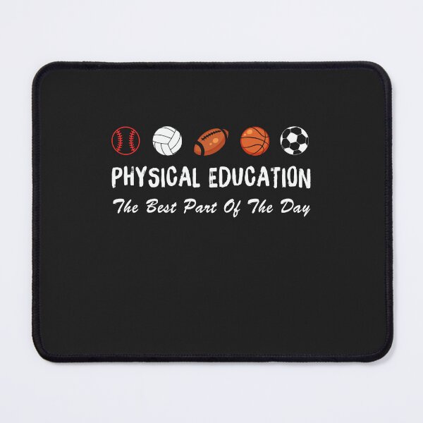 Item preview, Physical Education Best Part of The Day designed and sold by DahlilaJo.