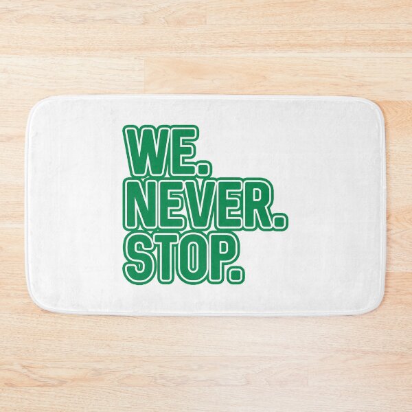 Item preview, WE.NEVER.STOP, Glasgow Celtic Football Club Green and White Layered Text Design designed and sold by MacPean.