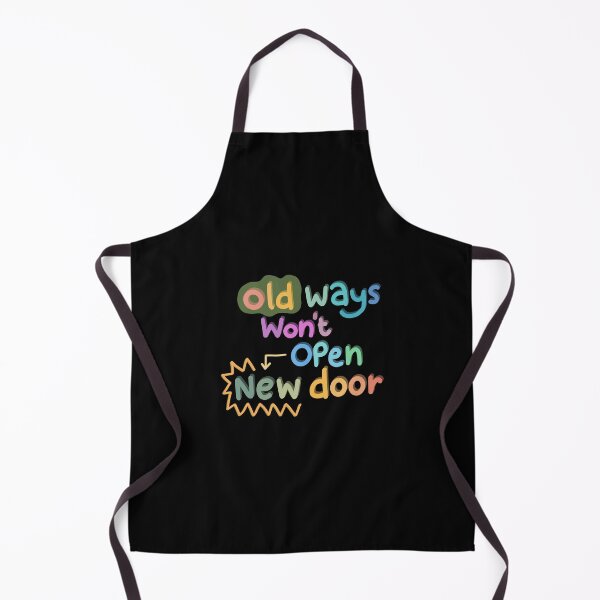 Item preview, Old ways won’t open new door designed and sold by DDalaland.
