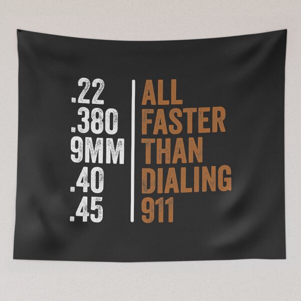 Item preview, .22 .380 9MM .40 .45 Ammo Lover All Faster Than Dialing 911 designed and sold by MariaSalakova.