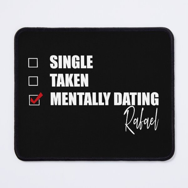 Item preview, Mentally Dating Rafael designed and sold by Bend-The-Trendd.