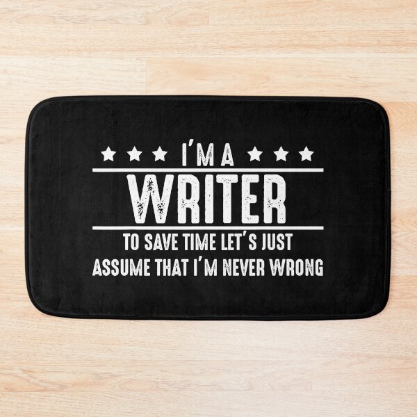 Item preview, Writer Never Wrong - I Am Writer designed and sold by ibarrbeat.