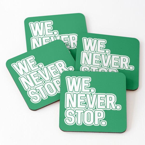 Item preview, WE.NEVER.STOP, Glasgow Celtic Football Club White and Green Layered Text Design designed and sold by MacPean.