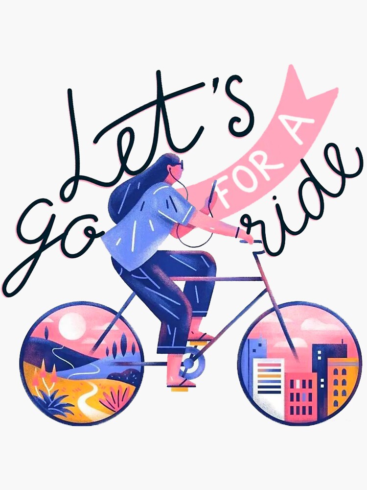 "Let's Go For a Ride" Sticker by mvxd007 Redbubble