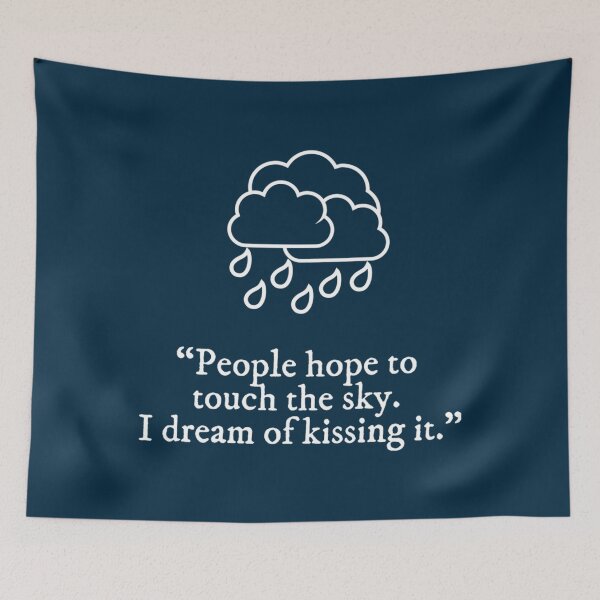 Item preview, People hope to touch the sky, i dream of kissing it   designed and sold by MackeYarel.