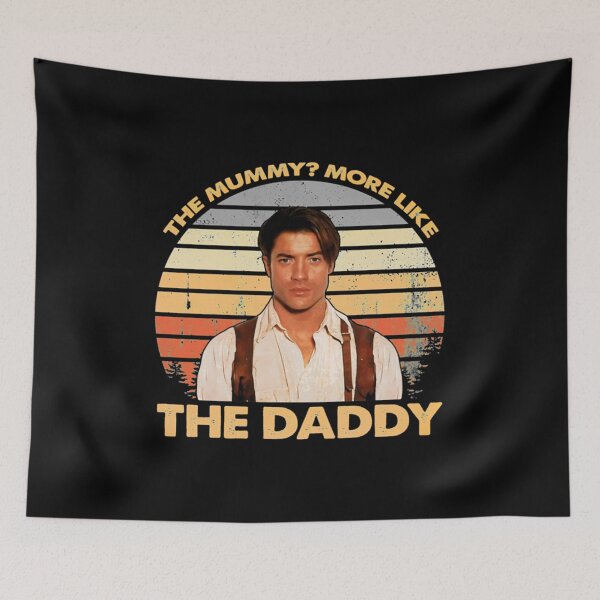Item preview, Brendan, Fraser - The Mummy More Like The Daddy Gift designed and sold by TomasZizka.