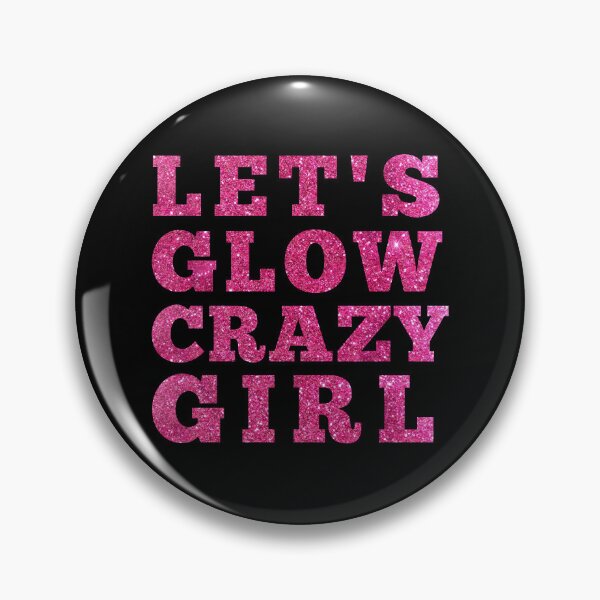Item preview, Lets Glow Crazy Girl Glitter  designed and sold by M-Infinite.